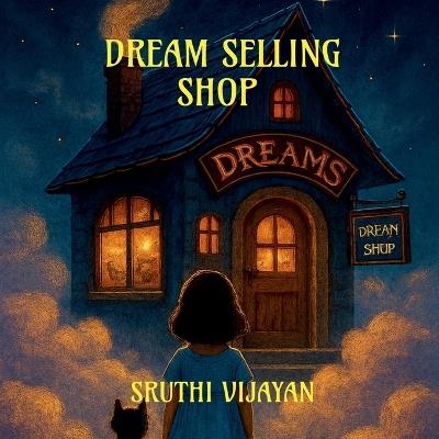 Dream Selling Shop - Sruthi Vijayan - cover