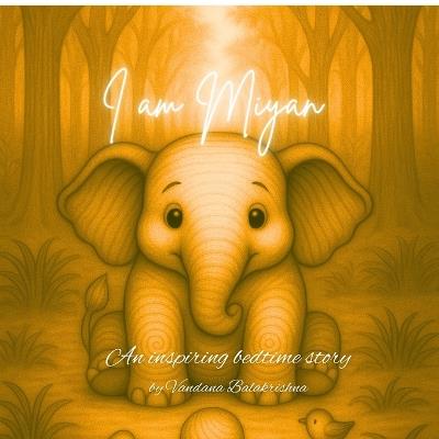 I am Miyan - Vandana Balakrishna - cover