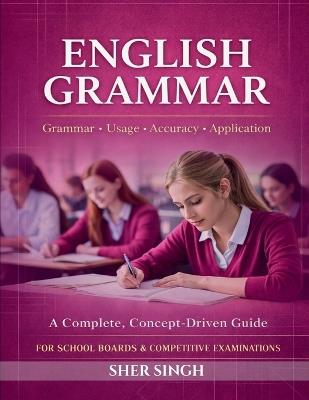 English Grammar: Comprehensive and Exam Oriented - Sher Singh - cover