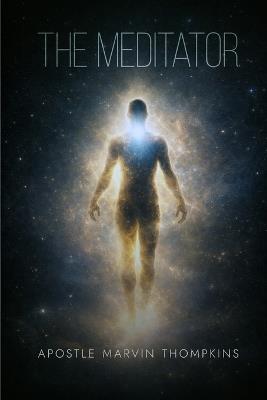 The Meditator - Apostle Marvin Thompkins - cover