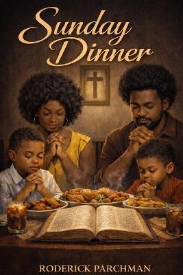 Sunday Dinner - Roderick Parchman - cover
