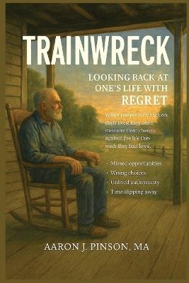 Trainwreck - Aaron Pinson - cover