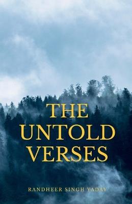 The Untold Verses - Randheer Singh Yadav - cover