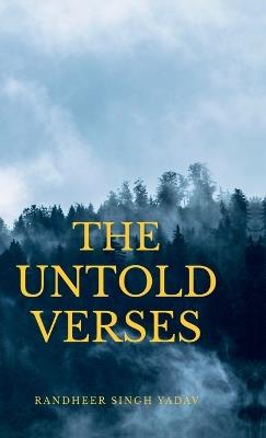 The Untold Verses - Randheer Singh Yadav - cover