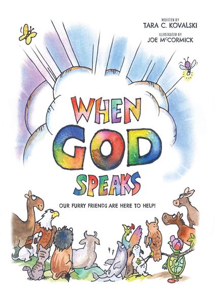 When God Speaks - Tara C. Kovalski,Joe McCormick - ebook