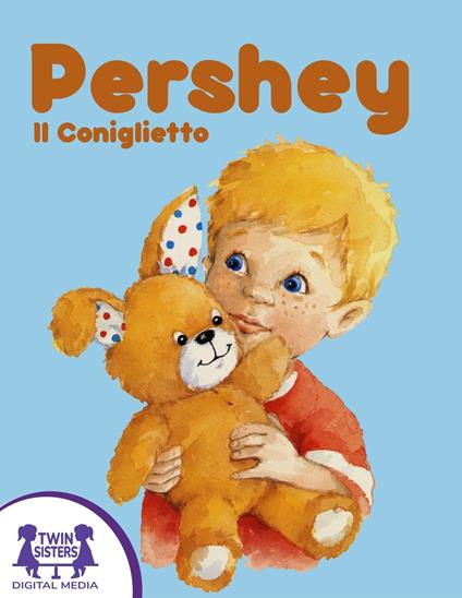 Pershey Il Coniglietto - Brenda Martin Eldrid,County Studio - ebook