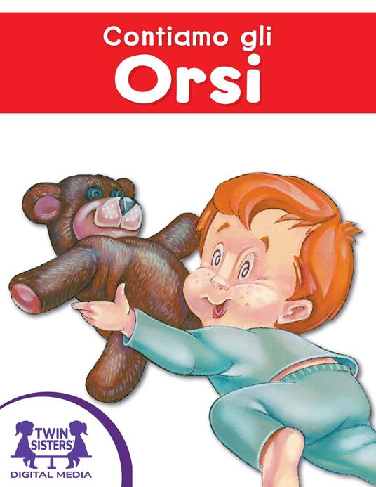 Contiamo gli Orsi - Judy Nayer,Dom Scibilia - ebook
