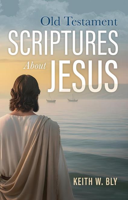 Old Testament Scriptures About Jesus