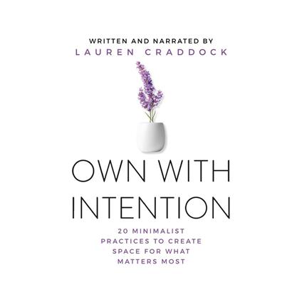 OWN WITH INTENTION