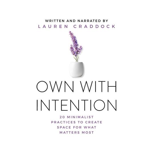 OWN WITH INTENTION