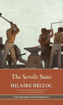 The Servile State - Hilaire Belloc - cover