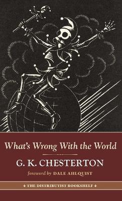 What's Wrong With the World - G K Chesterton - cover