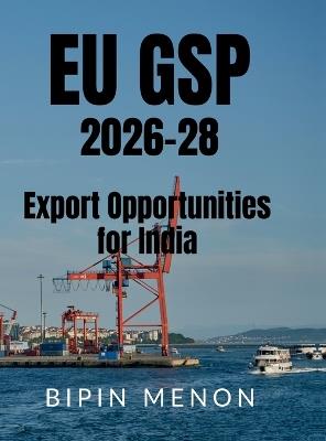 EU GSP 2026-28 Export Opportunities for India - Bipin Menon - cover