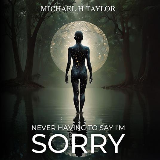 Never Having To Say I'm Sorry