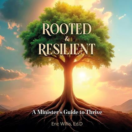 Rooted & Resilient