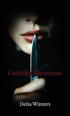 Cuchillo Silencioso - Delia Winters - cover