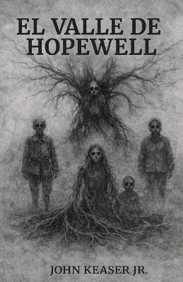 El Valle de Hopewell - John Keaser - cover