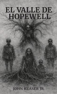 El Valle de Hopewell - John Keaser - cover