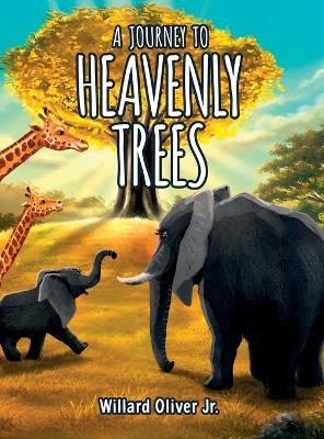 A Journey to Heavenly Trees - cover
