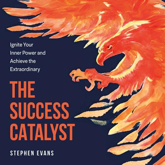 The Success Catalyst