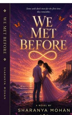 We Met Before - Sharanya Mohan - cover