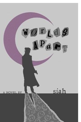Worlds Apart - Siah - cover
