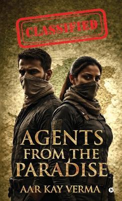 Agents From The Paradise - Aar Kay Verma - cover
