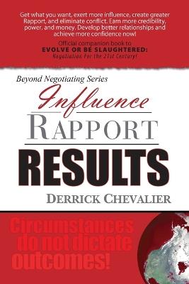 Influence - Rapport - Results - Derrick Chevalier - cover