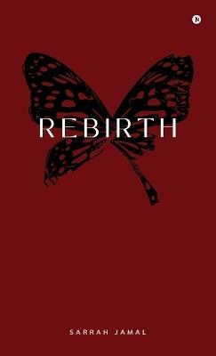 Rebirth - Sarrah Jamal - cover