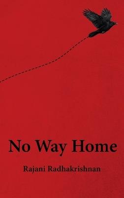 No Way Home - Rajani Radhakrishnan - cover