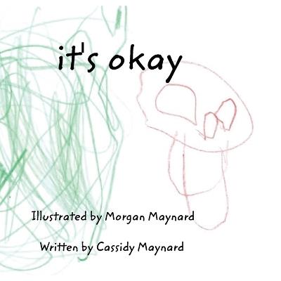 It's Okay - Cassidy Maynard - cover