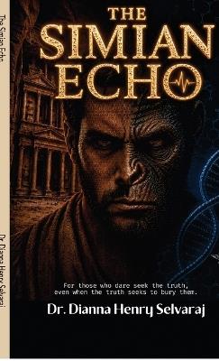 The Simian Echo - Dr Dianna Henry Selvaraj - cover