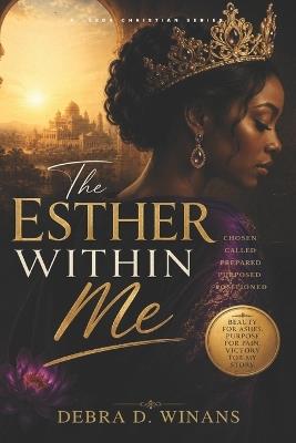 The Esther Within Me - Debra D Winans - cover