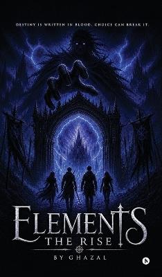 Elements: The Rise - Ghazal Singh - cover