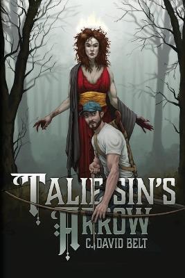 Taliesin's Arrow - C David Belt - cover