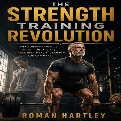 The Strength Training Revolution