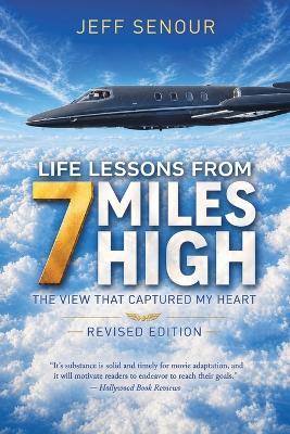 Life Lessons From 7 Miles High - Jeff Senour - cover