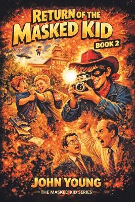 Return of the Masked Kid - John Young - cover