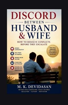 Discord Between Husband and Wife: How to Resolve Conflicts Before They Escalate - M K Devidasan - cover