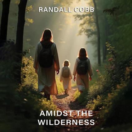 Amidst The Wilderness