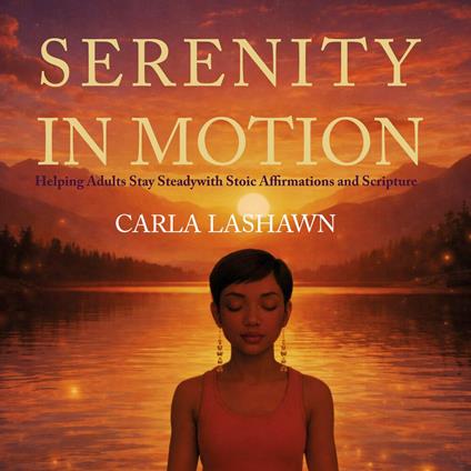 Serenity In Motion