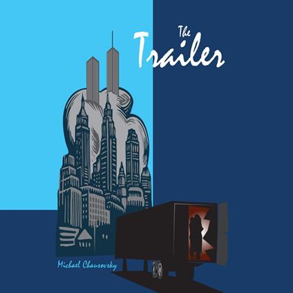 The Trailer