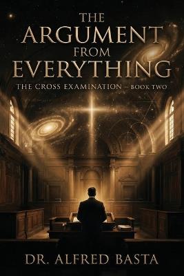 The Argument from Everything - Alfred Basta - cover