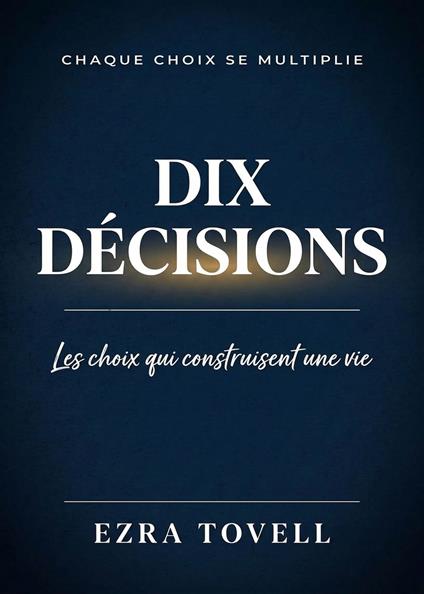 Dix décisions