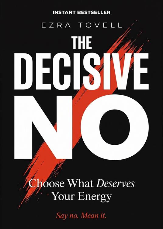The Decisive No