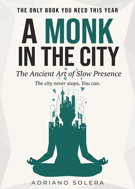A Monk in the City