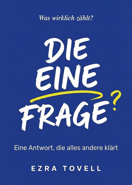 Die eine Frage