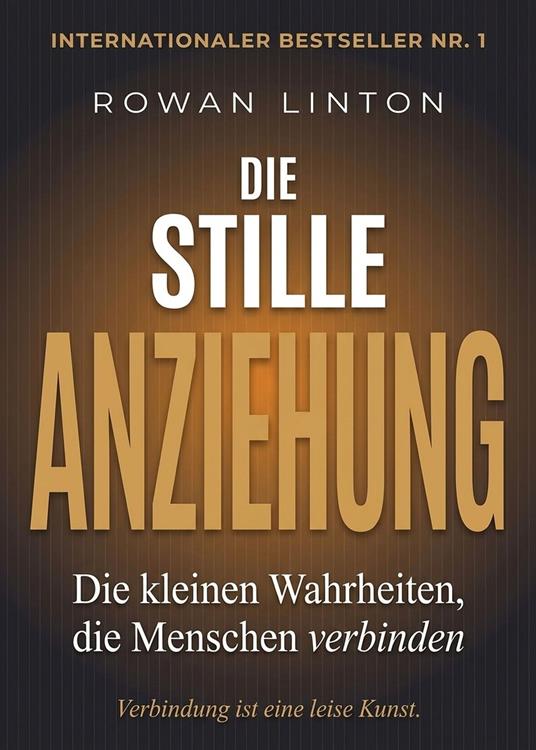 Die stille Anziehung