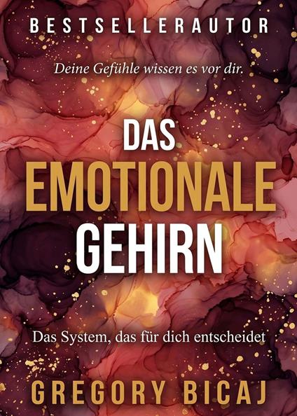 Das emotionale Gehirn