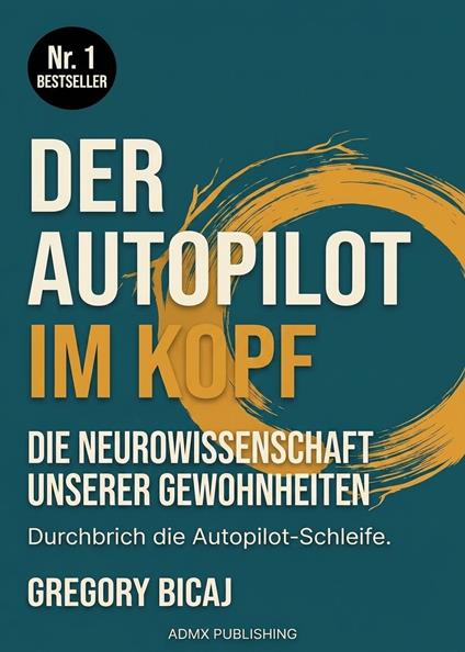 Der Autopilot im Kopf